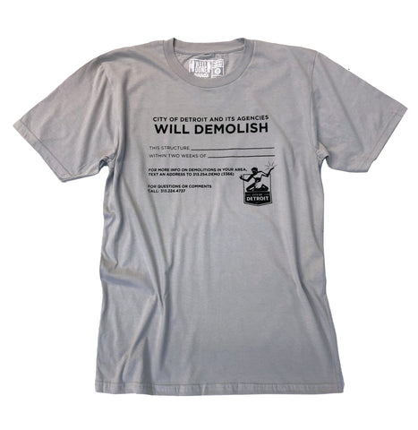 Demolition Order T-Shirt, City of Detroit Will Demolish Short Sleeve Tee