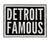 Embroidered patch with 'DETROIT FAMOUS' text on a black background