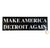 MAKE AMERICA DETROIT AGAIN Bumper Stickers. 10"x3" Outdoor-Safe Vinyl. US penny for scale