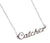 Catcher Script Necklace, Baseball Theme Pendant
