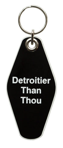 Detroitier Than Thou Motel Style Keychain, Well Done Goods