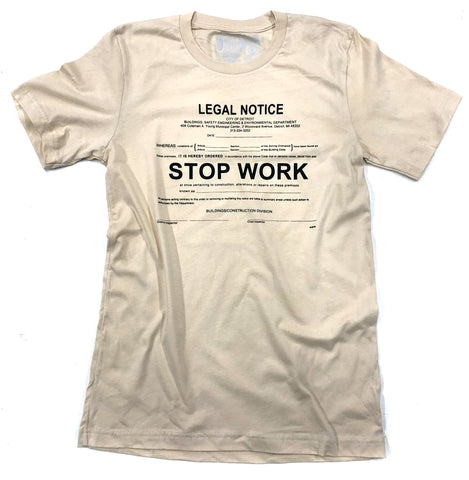 Stop Work, Detroit Construction & Renovation T-Shirt. Burnt Orange or Cream