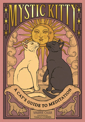 Mystic Kitty - A Cat's Guide to Meditation
