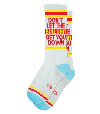Don't Let The Bullshit Get You Down Ribbed Gym Socks, by Gumball Poodle. Made in USA!