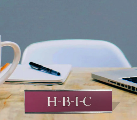 H.B.I.C, Office Desk Nameplate