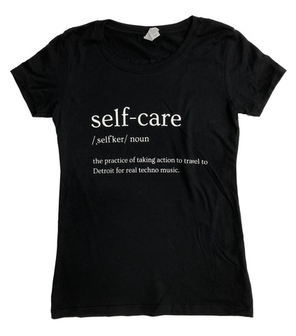 Self Care Definition Ladies T-Shirt, Detroit DJ Dru Ruiz. Women's Black Tee