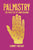 Palmistry, The Practice of Hand Reading, by Johnny Fincham
