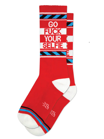 Go Fuck Your Selfie Socks, by Gumball Poodle. Made in USA!