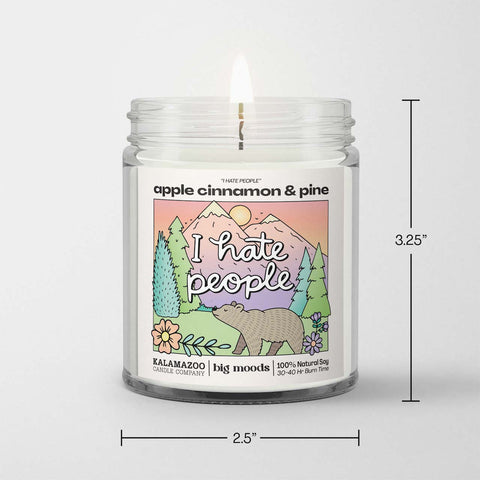 "I Hate People", Apple, Cinnamon & Pine Soy Candle by Big Moods.