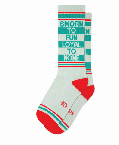 Sworn To Fun Loyal To None socks