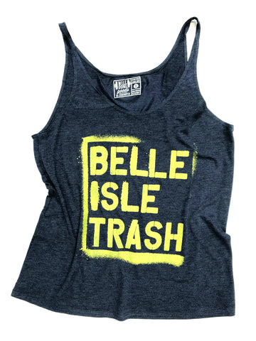 Belle Isle Trash Tank Top, Women's Slouchy Relaxed Style