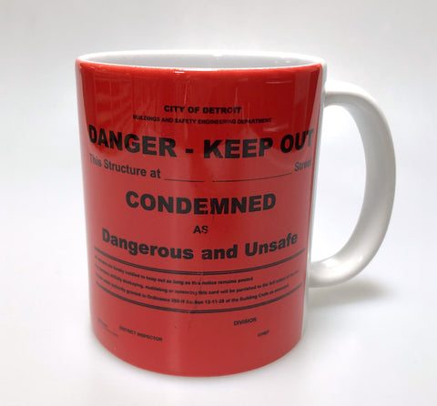 Condemned as Dangerous & Unsafe Mug, Detroit Coffee Cup