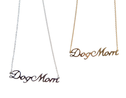 Dog Mom Script Necklace Pendant, by Well Done Goods