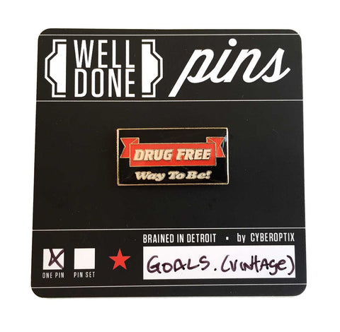 Drug Free Vintage Enamel Pin, Well Done Goods