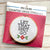 Let That Sh*t Go, Counted Cross Stitch DIY KIT Intermediate. By Spot Colors