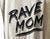 Rave Mom Unisex Tank Top, Text Print Shirt, Well Done Goods